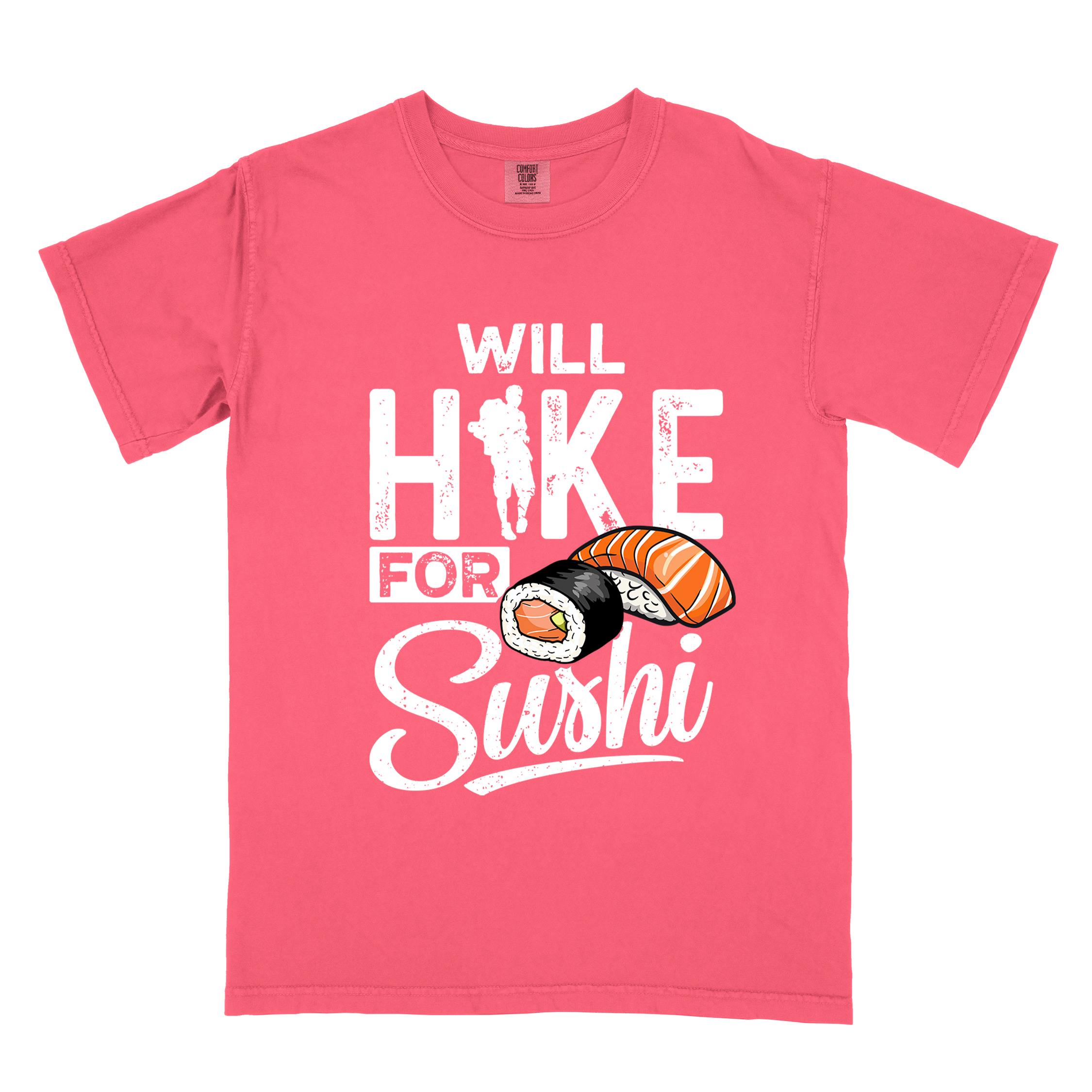 Watermelon "Will hike for sushi" colored vintage tee with bold typography, birds, mountains, illustrated sushi platter, and backpacker for sushi lovers.