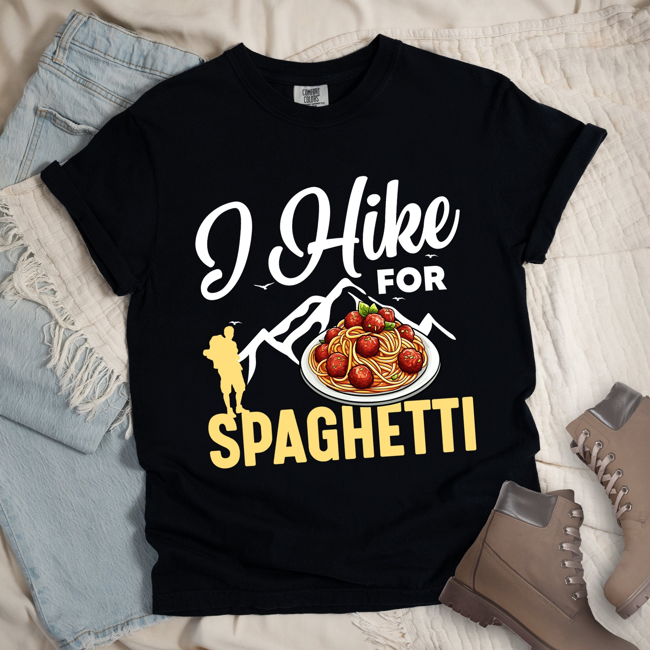 Black shirt with the phrase “I Hike For Spaghetti.” Includes a hiker silhouette, mountain outline, and a plate of spaghetti with meatballs.