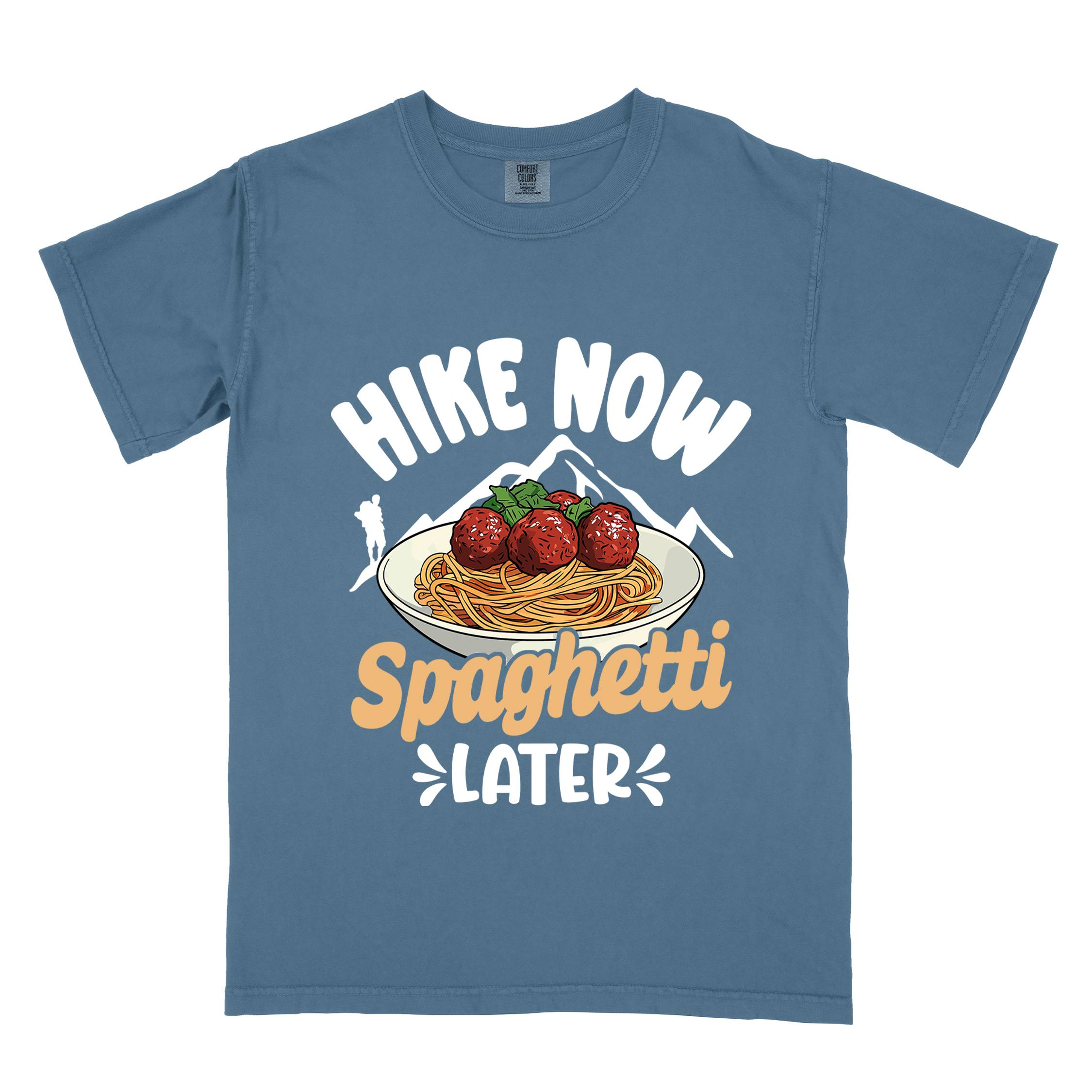 blue jean "Hike now spaghetti later" colored vintage tee with bold typography, mountains, birds, illustrated plate of spaghetti meatballs, and backpackers for pasta lovers.