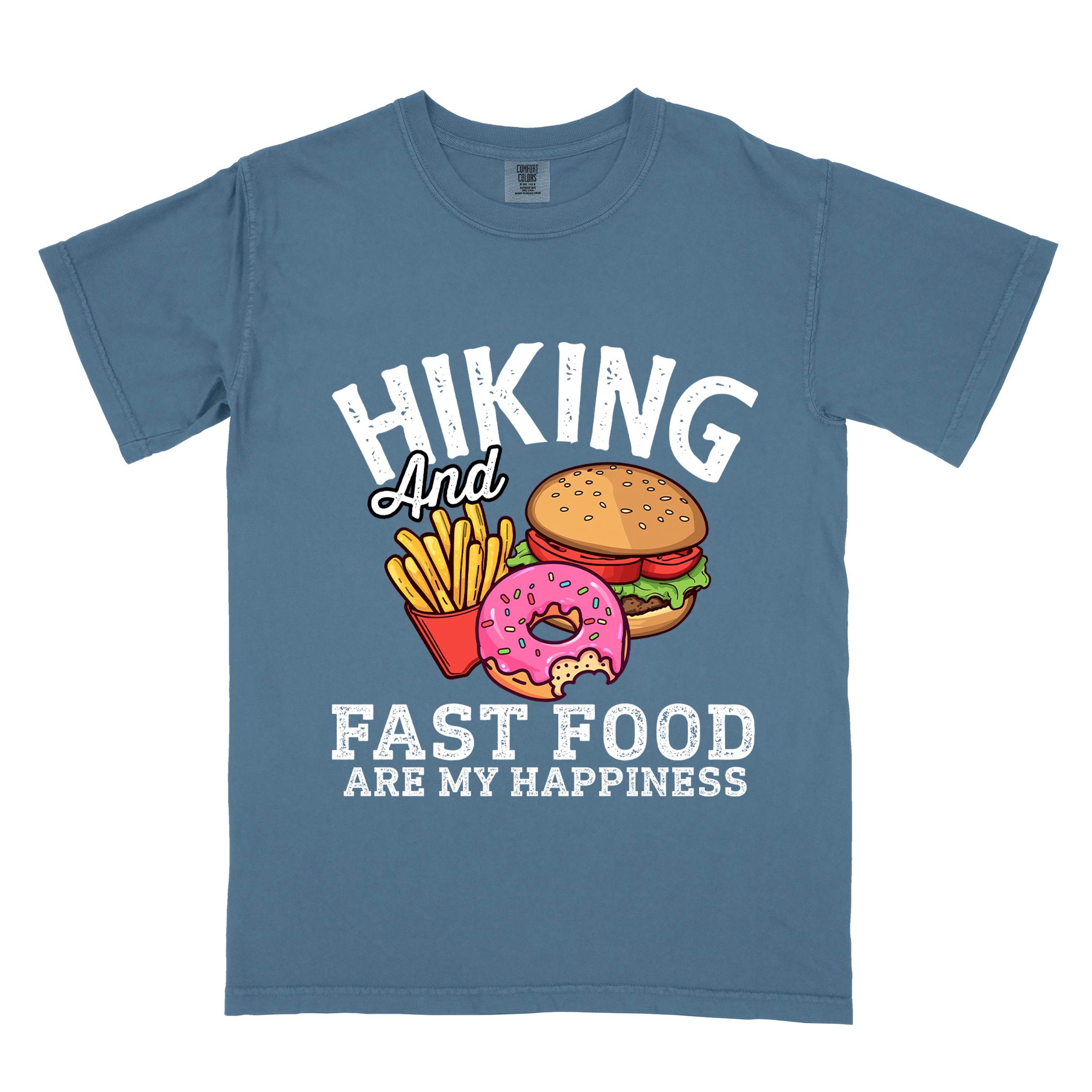 Blue jean "Hiking and Fast Food are my Happiness" colored vintage tee with bold typography, and illustrated fast food meal for the hikers who wants a rewarding meal.